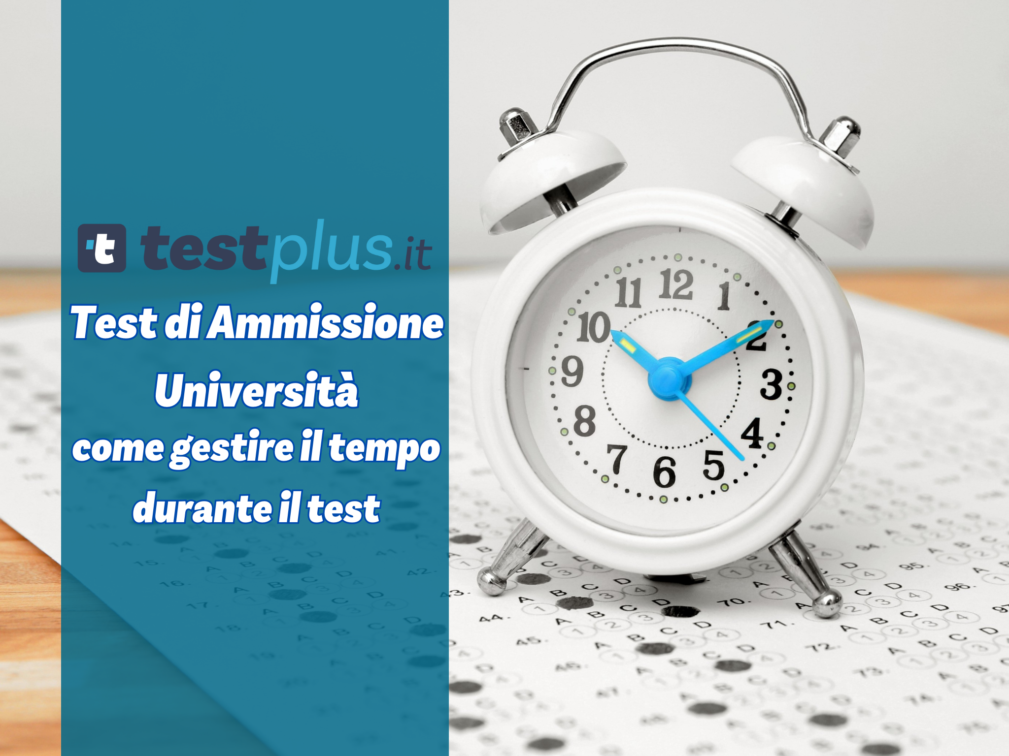 Test di Ammissione Come gestire il tempo durante il test